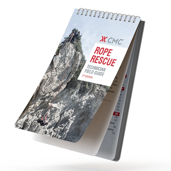 CMC Rope Rescue Technician Field Guide, 6th Edition 