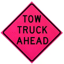 DSP 48" Pink Roll Up Sign, Scr: Tow Truck Ahead 