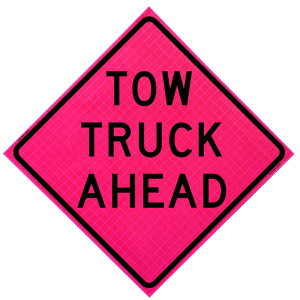 DSP 48" Pink Roll Up Sign, Scr: Tow Truck Ahead